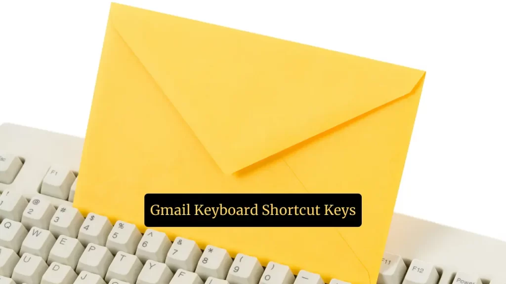 Gmail shortcut keys